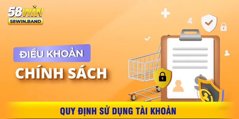 Quy Định Sử Dụng Tài Khoản