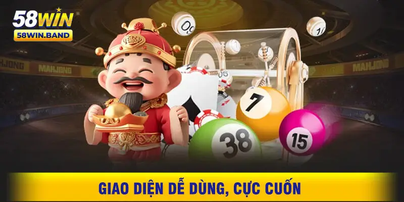 Giao Diện Dễ Dùng, Cực Cuốn